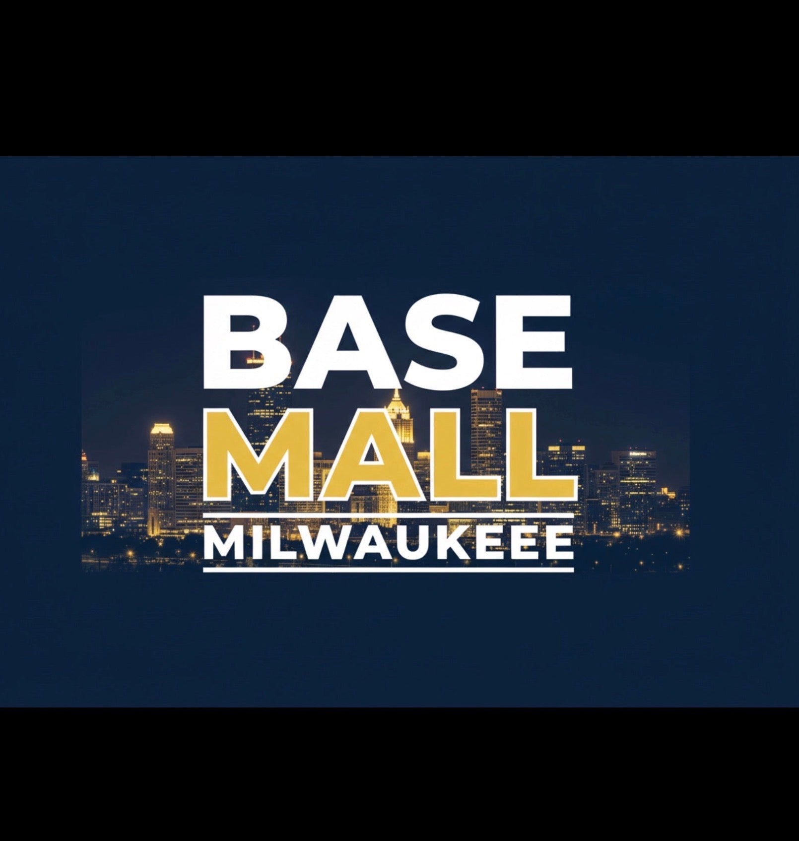 BASEMALL | Milwaukee