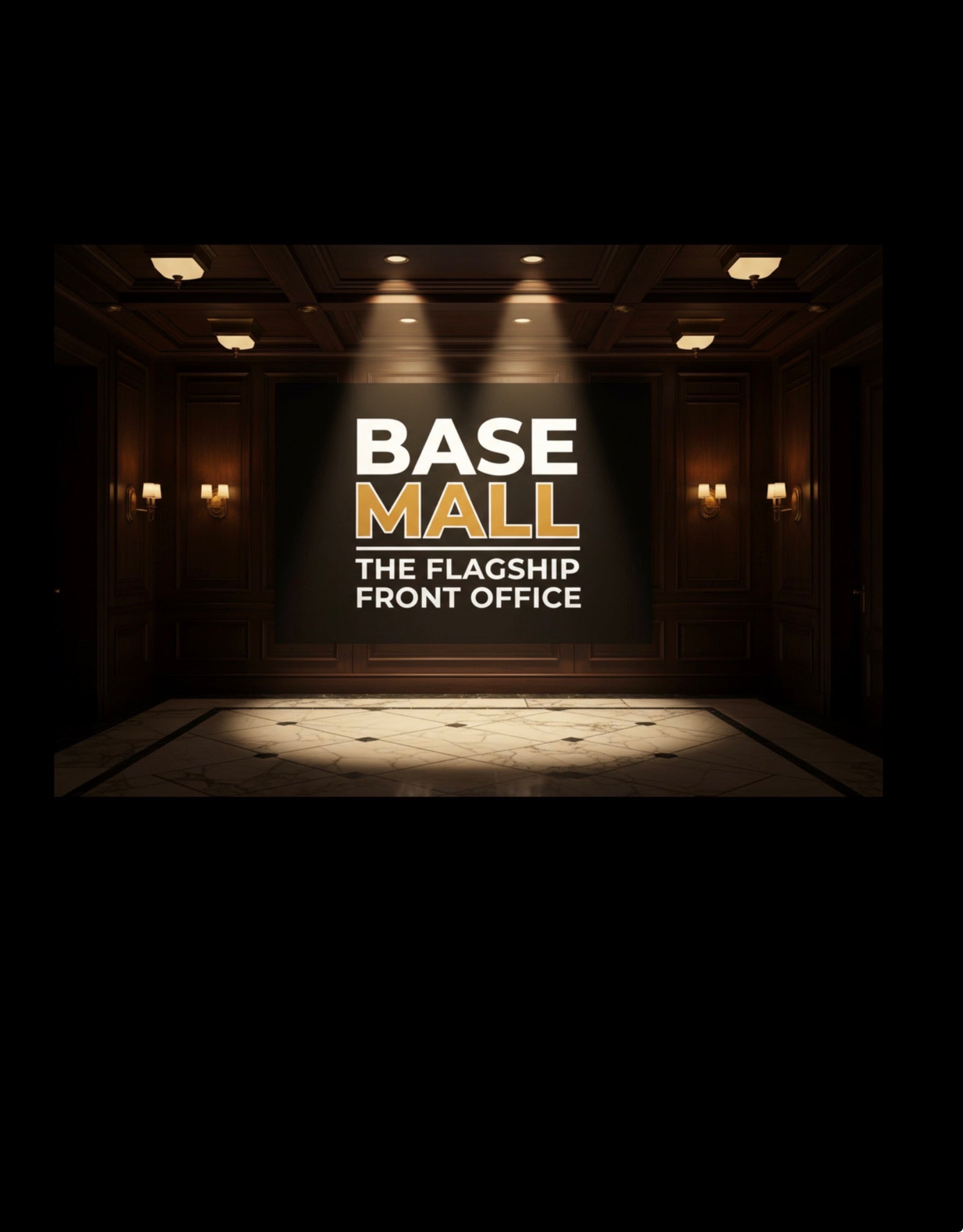 BASEMALL - The Flagship Front Office