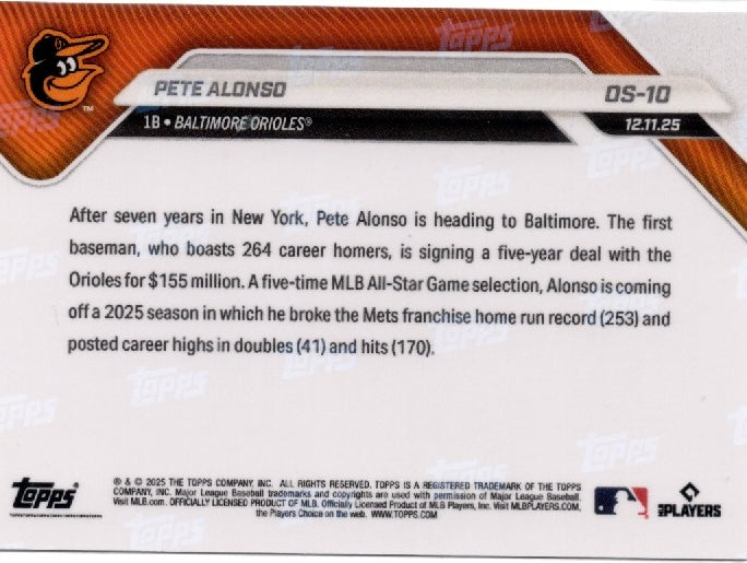 2025 Topps Now Pete Alonso #OS10 Black Foil /10 Baltimore Baseball Card