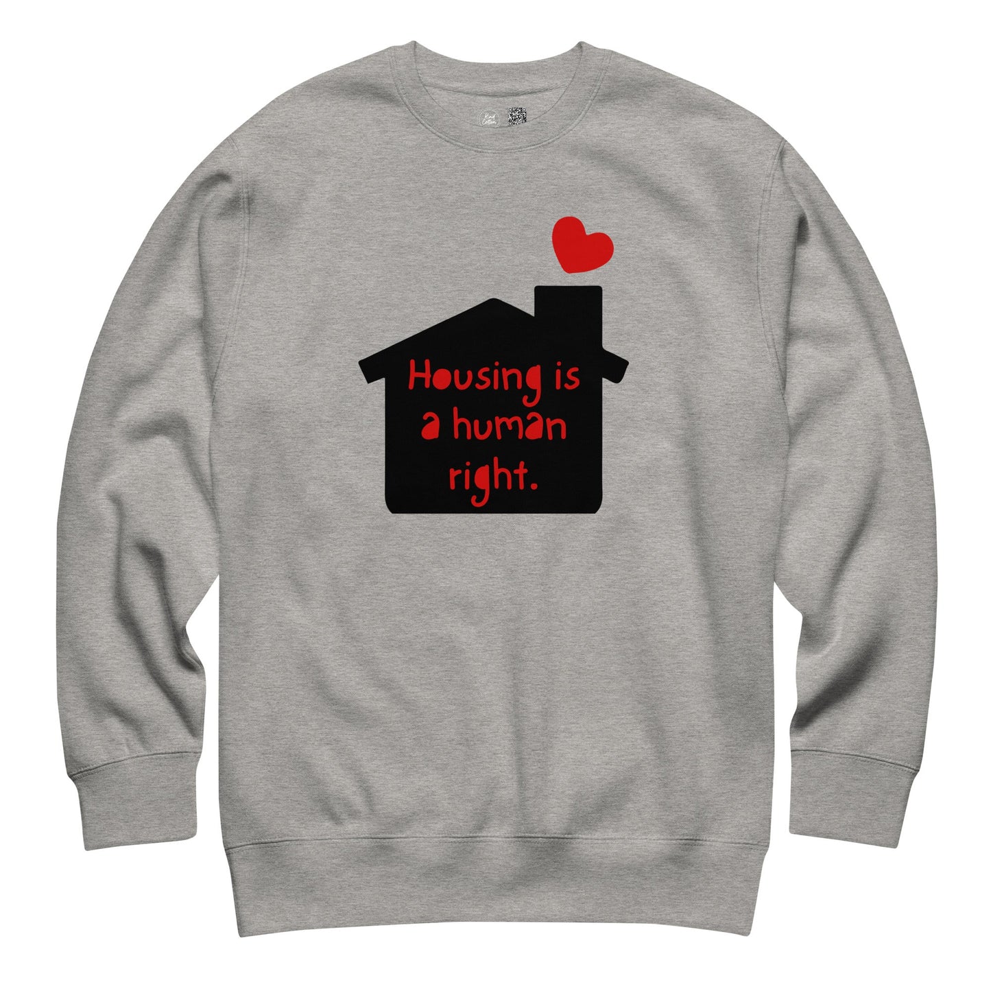 Housing is a Human Right Crewneck Sweatshirt